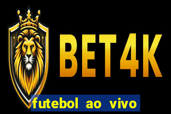 futebol ao vivo max tv